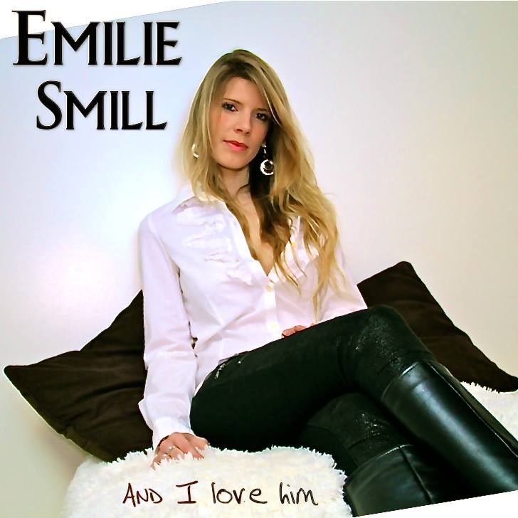 Emilie Smill "And I love him"